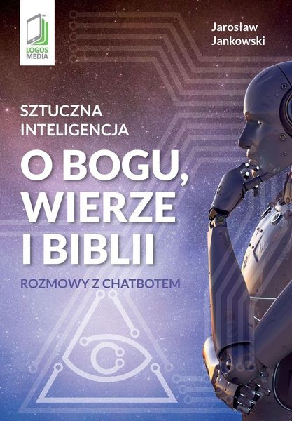Produktbild: Sztuczna inteligencja o Bogu, wierze i Biblii