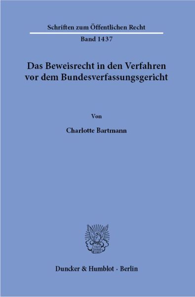 Produktbild: Das Beweisrecht in den Verfahren vor dem Bundesverfassungsgericht.
