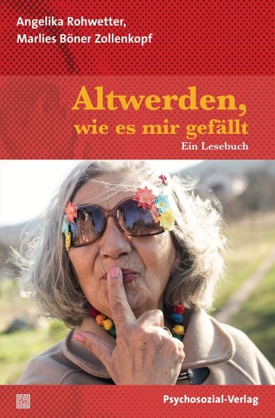 Produktbild: Altwerden, wie es mir gefällt