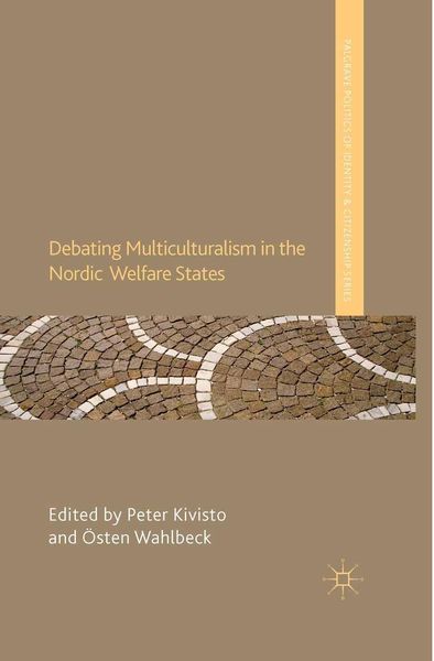 Produktbild: Debating Multiculturalism in the Nordic Welfare States