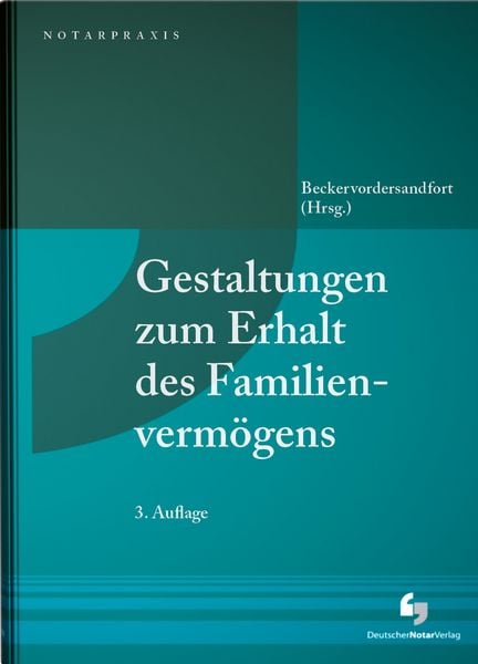 Produktbild: Gestaltungen zum Erhalt des Familienverm&ouml;gens