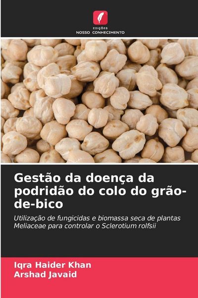 Produktbild: Gest&atilde;o da doen&ccedil;a da podrid&atilde;o do colo do gr&atilde;o-de-bico