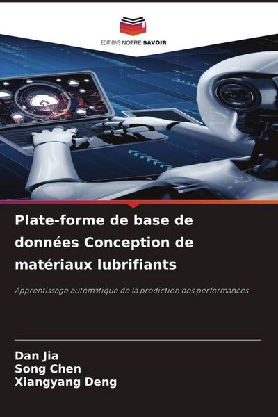 Produktbild: Plate-forme de base de donn&eacute;es Conception de mat&eacute;riaux lubrifiants