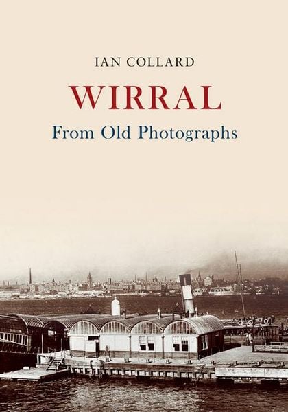Produktbild: Wirral From Old Photographs