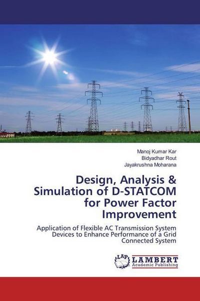 Produktbild: Kumar Kar, M: Design, Analysis & Simulation of D-STATCOM for
