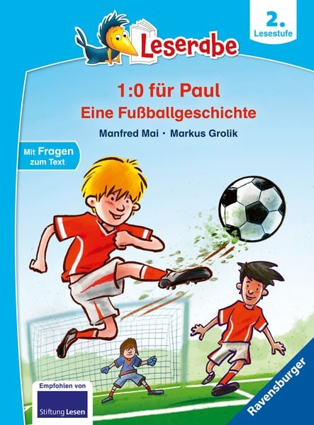 Leserabe 2. Lesestufe - 1:0 für Paul - Eine Fußballgeschichte, Gebundene Ausgabe von Manfred Mai, Ravensburger Verlag GmbH, 978-3-473-46214-8