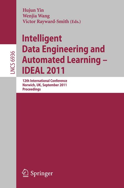 Produktbild: Intelligent Data Engineering and Automated Learning -- IDEAL 2011