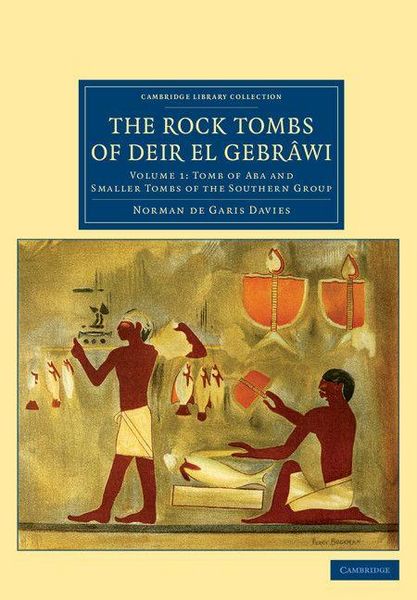 Produktbild: The Rock Tombs of Deir el Gebr&acirc;wi