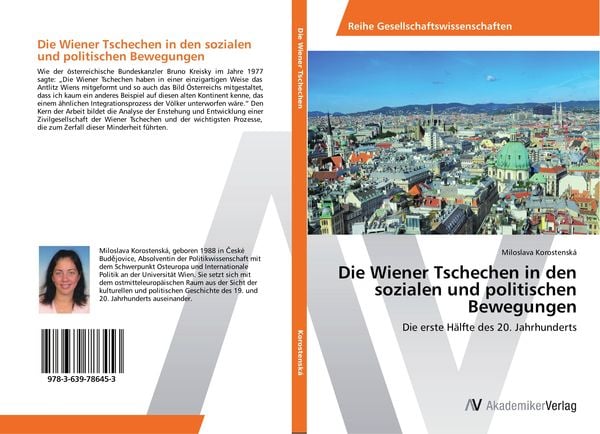 Die Wiener Tschechen in den sozialen und politischen Bewegungen, Taschenbuch von Miloslava Korostenská, AV Akademikerverlag, 9783639786453
