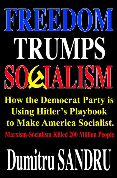Produktbild: Freedom Trumps Socialism: How the Democrat Party is Using Hitler's Playbook to Make America Socialist.
