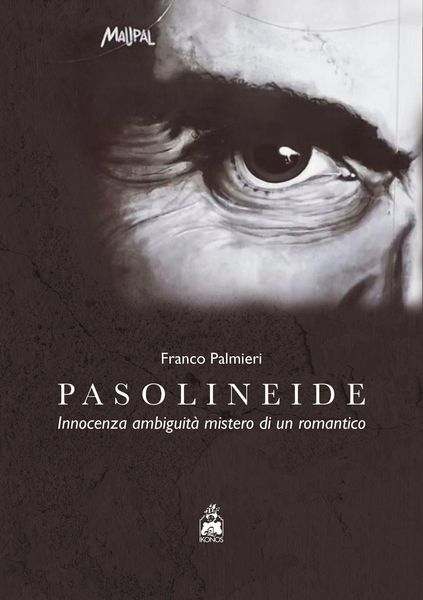 Produktbild: Pasolineide. Innocenza ambiguit&agrave; mistero di un romantico