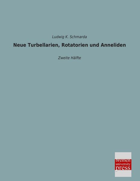 Produktbild: Neue Turbellarien, Rotatorien und Anneliden