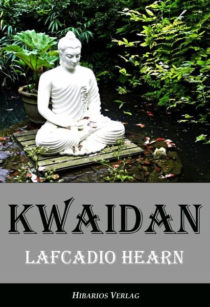 Produktbild: Kwaidan - Seltsame Geschichten und Studien aus Japan