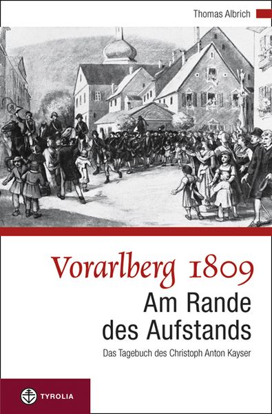 Produktbild: Vorarlberg 1809. Am Rande des Aufstandes