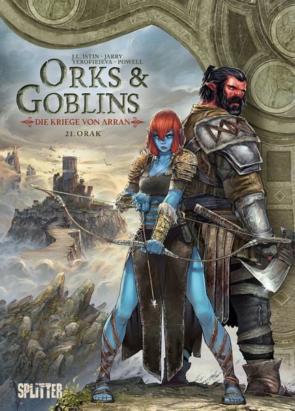 Orks & Goblins. Band 21 – Die Kriege von Arran, Gebundene Ausgabe von Nicolas Jarry, Splitter-Verlag, 978-3-9872122-3-9