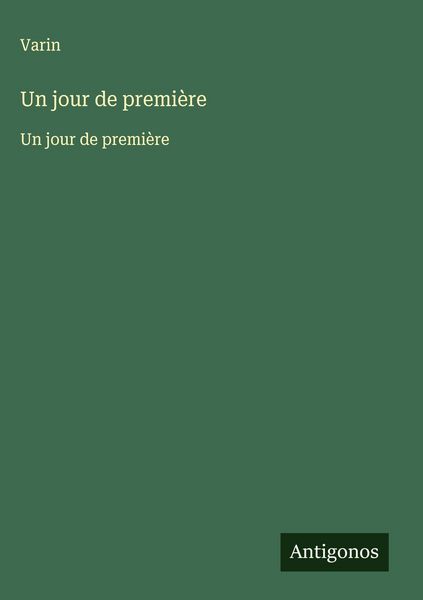 Produktbild: Un jour de premi&egrave;re