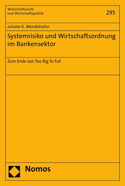 Produktbild: Systemrisiko und Wirtschaftsordnung im Bankensektor