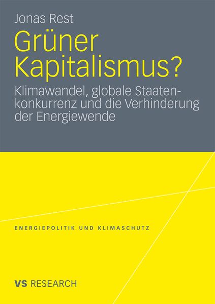 Grüner Kapitalismus?, Taschenbuch von Jonas Rest, VS Verlag für Sozialwissenschaften, 9783531182353