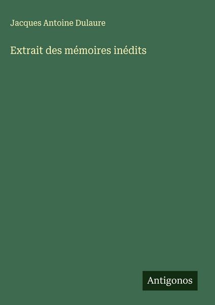Produktbild: Extrait des m&eacute;moires in&eacute;dits