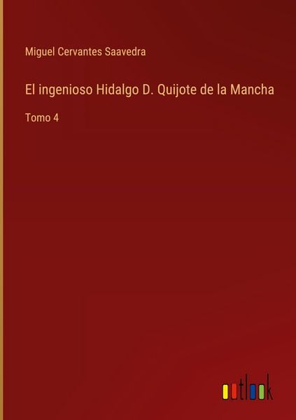 Produktbild: El ingenioso Hidalgo D. Quijote de la Mancha