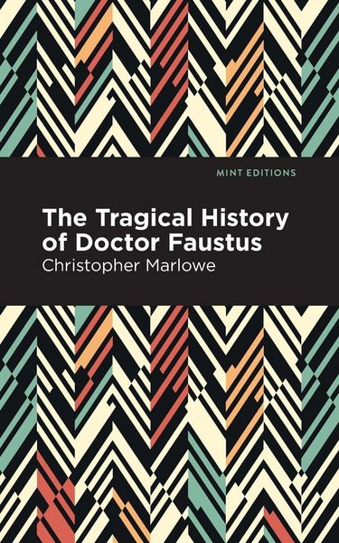Produktbild: The Tragical History of Doctor Faustus
