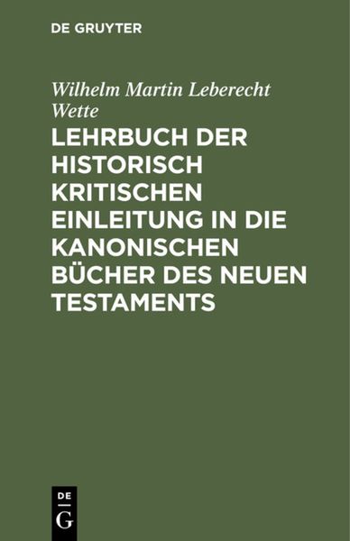 Produktbild: Lehrbuch der historisch kritischen Einleitung in die kanonischen B&uuml;cher des Neuen Testaments