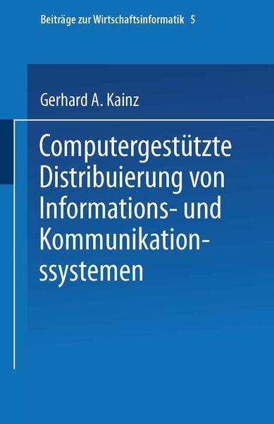 Produktbild: Computergest&uuml;tzte Distribuierung von Informations- und Kommunikationssystemen