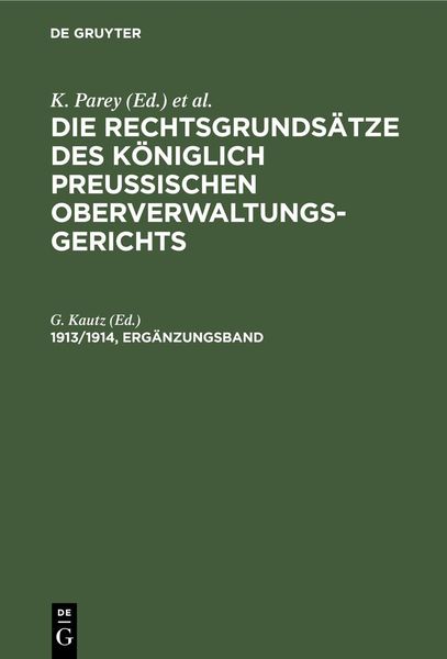 Produktbild: Die Rechtsgrunds&auml;tze des K&ouml;niglich Preussischen Oberverwaltungsgerichts. 1913/1914, Erg&auml;nzungsband