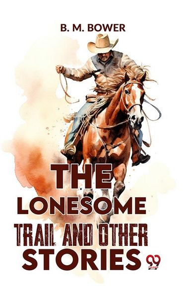 Produktbild: The Lonesome Trail And Other Stories
