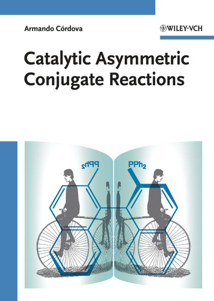 Produktbild: Catalytic Asymmetric Conjugate Reactions