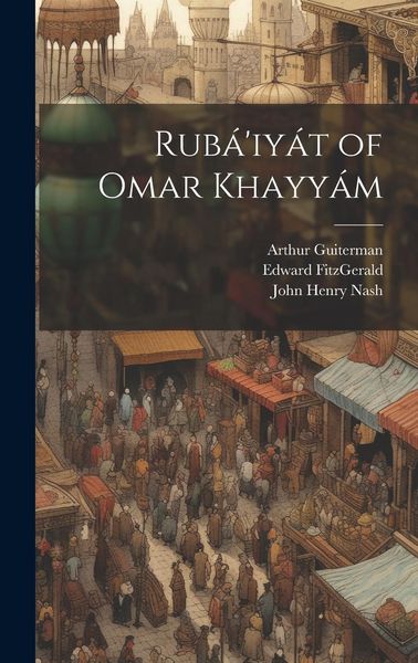 Produktbild: Rub&aacute;'iy&aacute;t of Omar Khayy&aacute;m