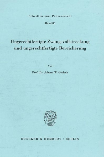 Produktbild: Ungerechtfertigte Zwangsvollstreckung und ungerechtfertigte Bereicherung.