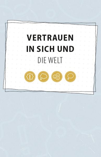 Produktbild: Vertrauen in sich und die Welt
