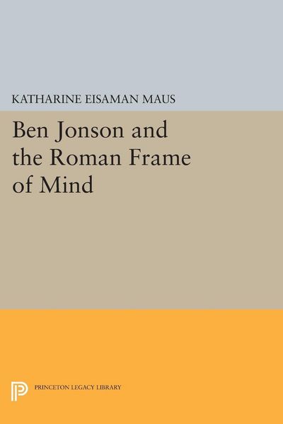 Produktbild: Ben Jonson and the Roman Frame of Mind