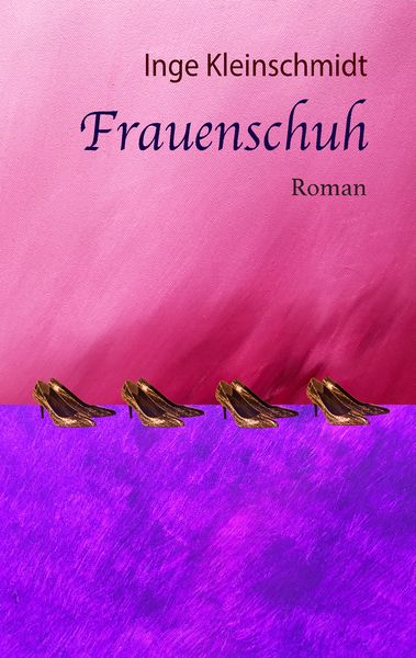 Frauenschuh, Taschenbuch von Inge Kleinschmidt, BoD – Books on Demand, 9783750409231