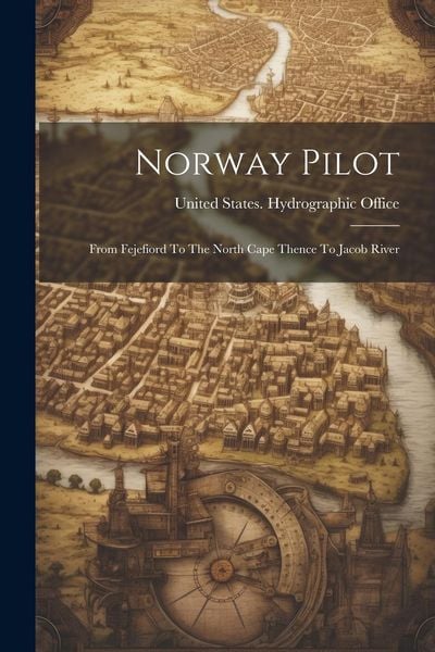Produktbild: Norway Pilot: From Fejefiord To The North Cape Thence To Jacob River