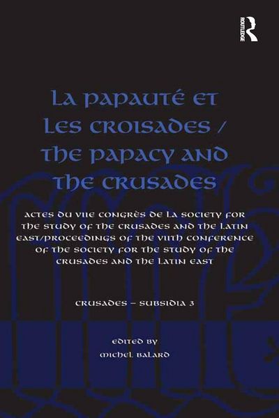 Produktbild: La Papaut&eacute; et les croisades / The Papacy and the Crusades