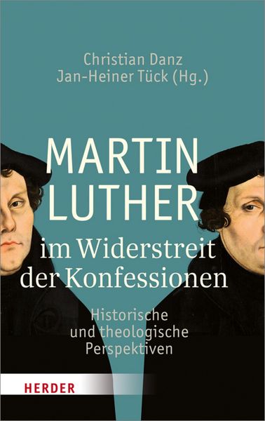 Produktbild: Martin Luther im Widerstreit der Konfessionen