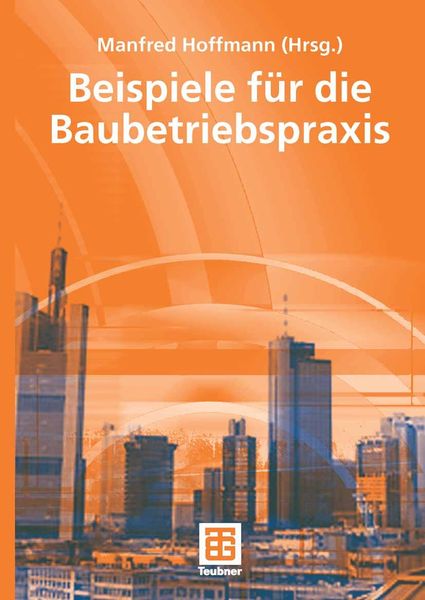 Produktbild: Beispiele aus der Baubetriebspraxis