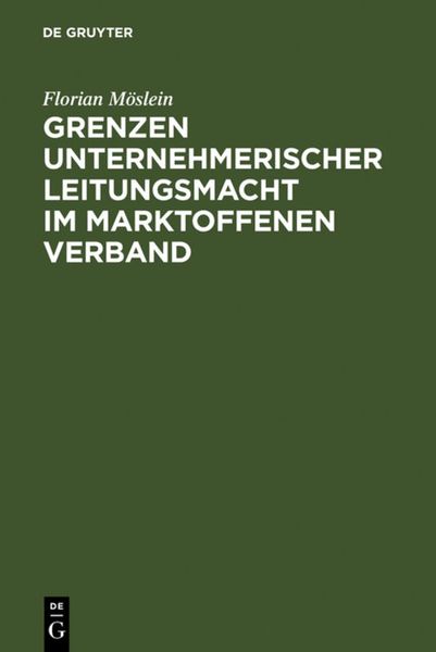 Produktbild: Grenzen unternehmerischer Leitungsmacht im marktoffenen Verband