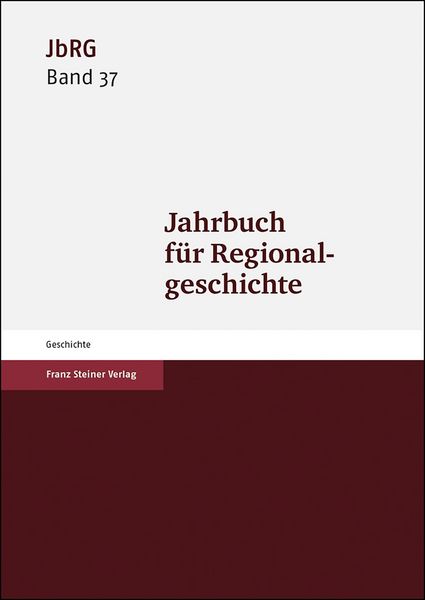 Produktbild: Jahrbuch f&uuml;r Regionalgeschichte 37 (2019)
