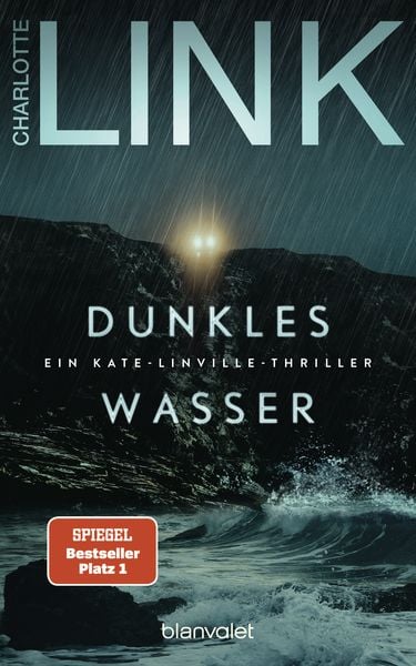Dunkles Wasser, Gebundene Ausgabe von Charlotte Link, Blanvalet