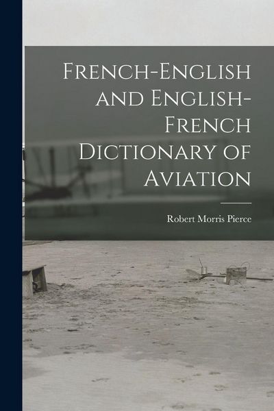 Produktbild: French-English and English-French Dictionary of Aviation