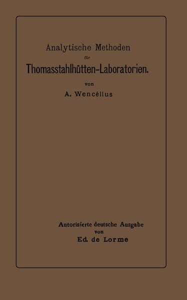 Produktbild: Analytische Methoden f&uuml;r Thomasstahlh&uuml;tten-Laboratorien