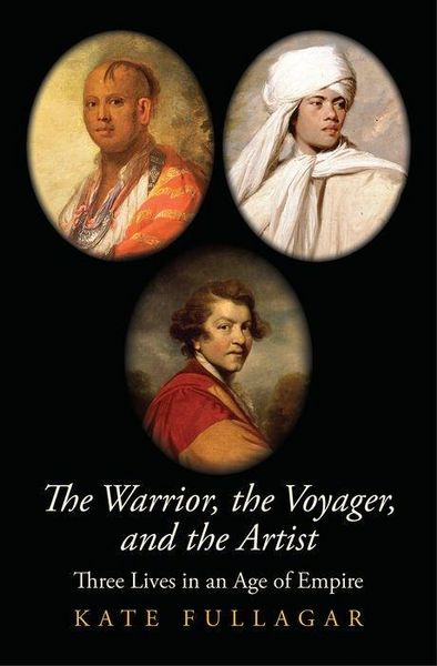 Produktbild: Fullagar, K: The Warrior, the Voyager, and the Artist