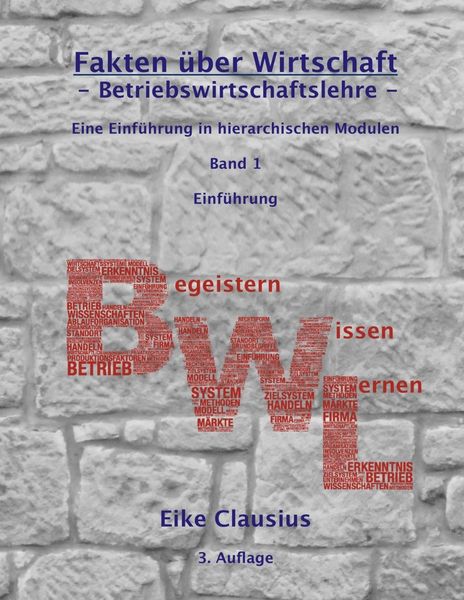 Produktbild: Fakten &uuml;ber Wirtschaft - Band 1 - Betriebswirtschaftslehre -