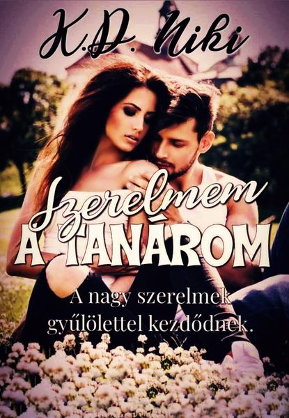 Produktbild: Szerelmem a tan&aacute;rom