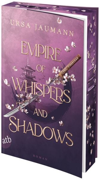 Empire of Whispers and Shadows, Taschenbuch von Ursa Jaumann, Aufbau TB, 978-3-7466-4254-3