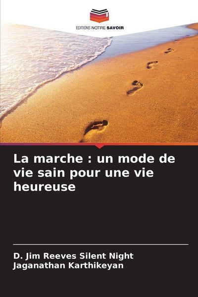 Produktbild: La marche : un mode de vie sain pour une vie heureuse