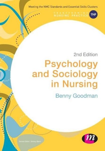 Produktbild: Goodman, B: Psychology and Sociology in Nursing